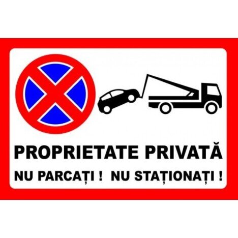 Placuta pentru proprietate privata nu parcati nu stationati